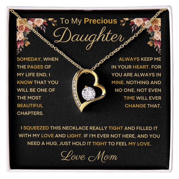 [Only a few left] To My Precious Daughter From Mom - You Will Be One Of The Most Beautiful Chapters - Forever Love