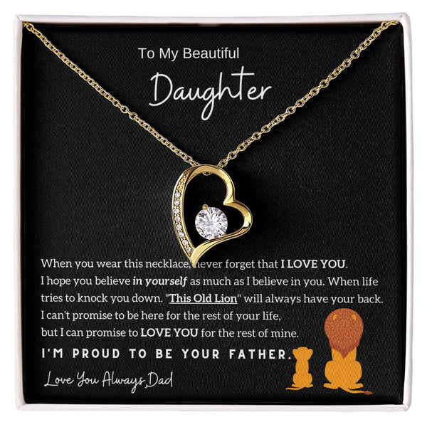 (Almost Sold Out) To My Beautiful Daughter, I'm Proud To Be Your Father - Forever Love Necklace