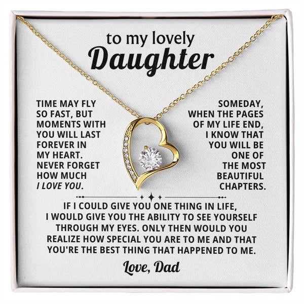 TO MY LOVELY DAUGHTER, Moments with you will last forever in my heart ( Forever Love )