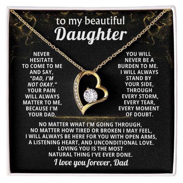 TO MY BEAUTIFUL DAUGHTER, I will always stand by your side, through every storm