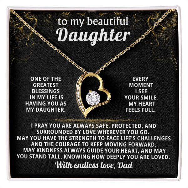 TO MY BEAUTIFUL DAUGHTER, One of the greatest blessings in my life is having you as my daughter