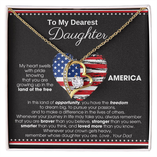 [Almost Sold Out] To My Daughter - America Land Of The Free Because Of The Brave Heart - 4th of July Necklace