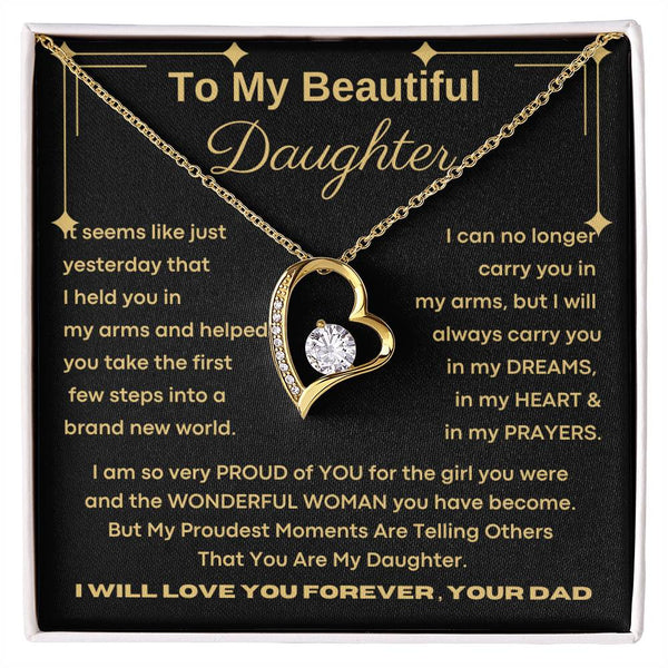 To My Beautiful Daughter, I will always carry you in my DREAMS, in my HEART & in my PRAYERS