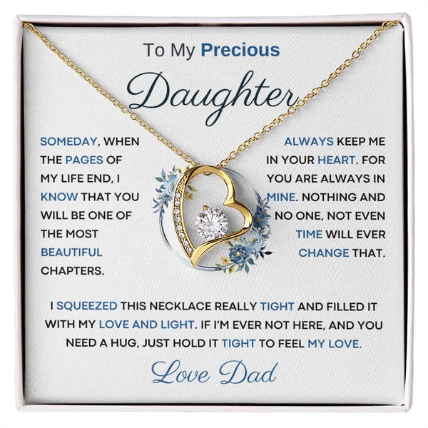 To My Precious  Daughter - You Will Be One Of The Most Beautiful Chapters - From Dad