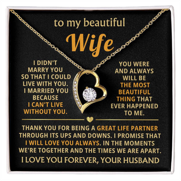 [Almost Sold Out] TO MY BEAUTIFUL WIFE - I married you because I can't live without you