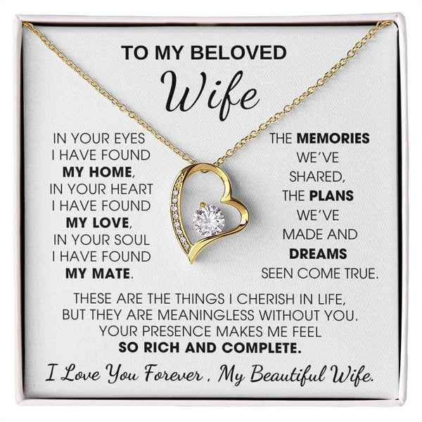 To My Beloved Wife, Your presence makes me feel so rich and complete