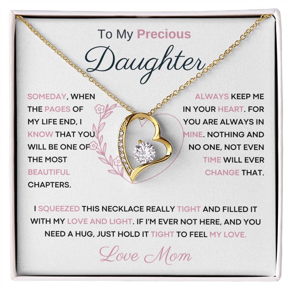To My Precious Daughter from Mom -  You Will Be One Of The Most Beautiful Chapters - Heart