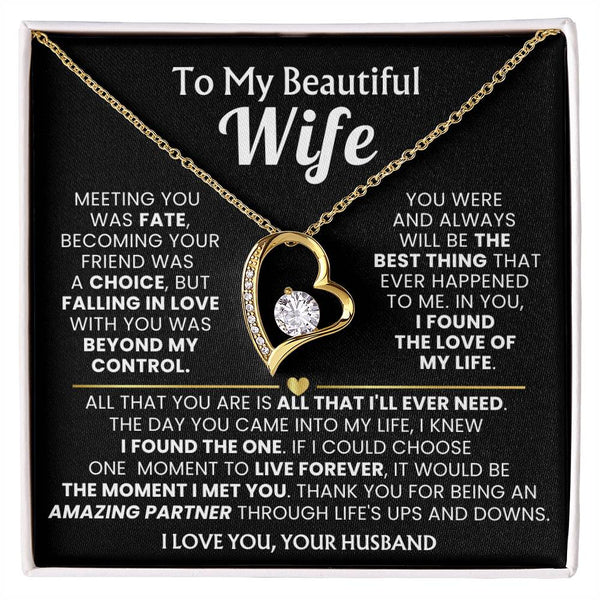 (Only a few left) TO MY BEAUTIFUL WIFE - I knew I found the one