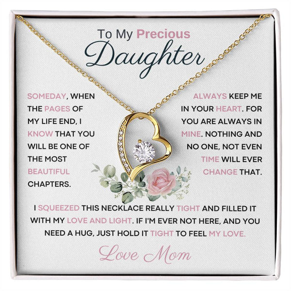 To My Precious Daughter from Mom -  You Will Be One Of The Most Beautiful Chapters