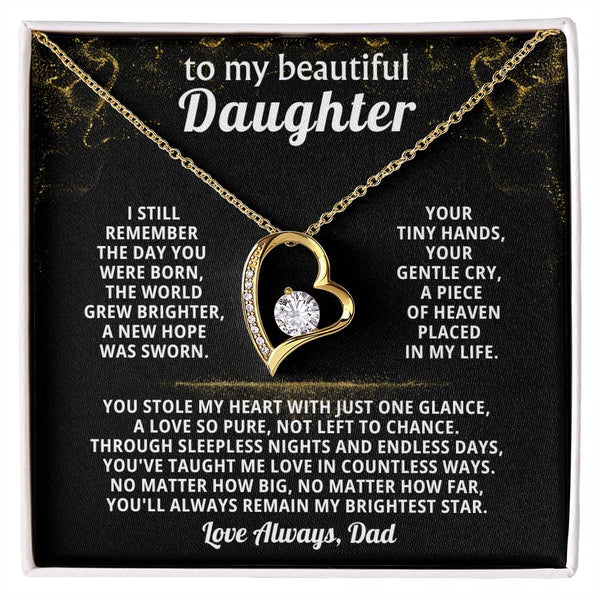 TO MY BEAUTIFUL DAUGHTER, You stole my heart with just one glance