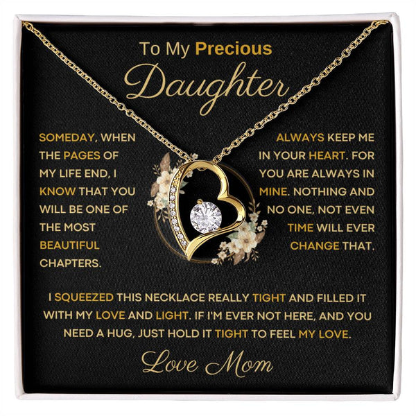 To My Precious  Daughter - One Of The Most Beautiful Chapters Of My Life - From Mom