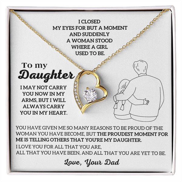 To My Daughter -  I will ALWAYS carry you in my heart