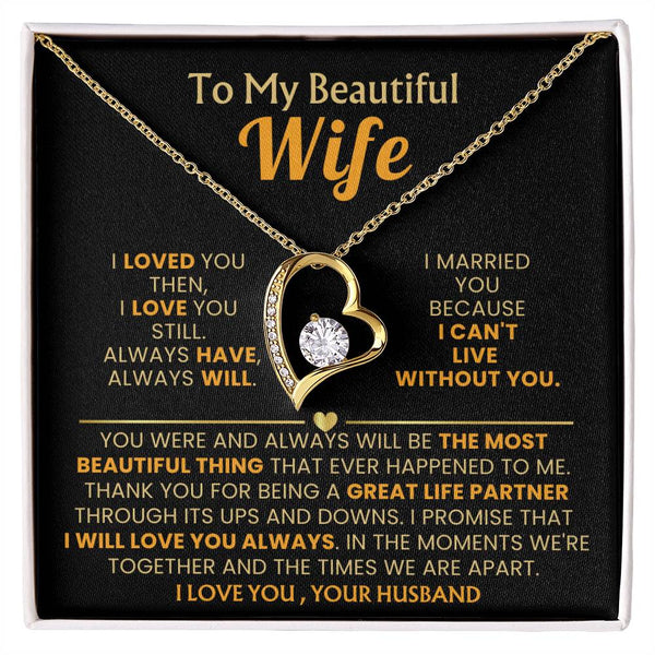 (Almost Gone) TO MY BEAUTIFUL WIFE - I loved you then, I love you still