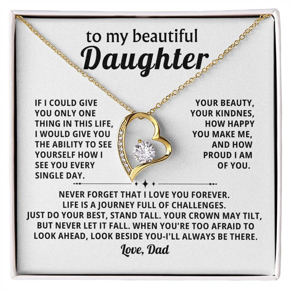 To My beautiful Daughter - Look beside you-I'll always be there (Almost Gone)