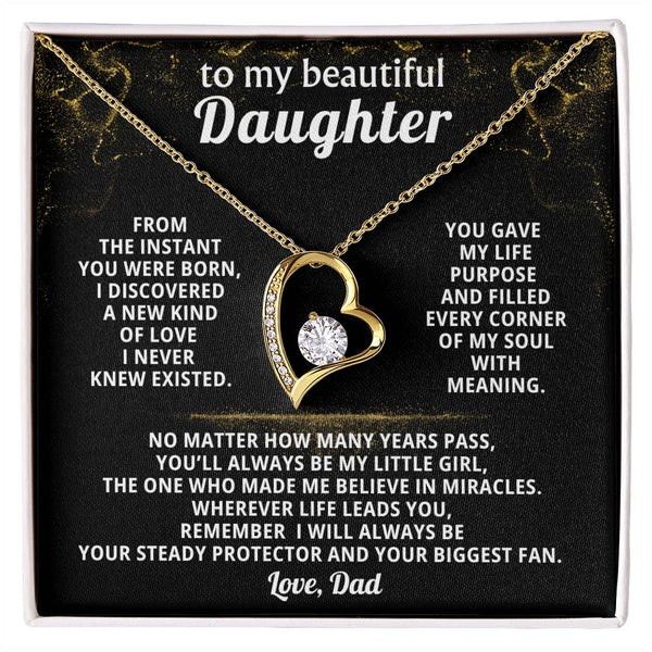 To my beautiful Daughter, remember I will always be your steady protector and your biggest fan