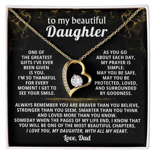 [Only a few left] To my beautiful Daughter, One of the greatest gifts I’ve ever been given is you