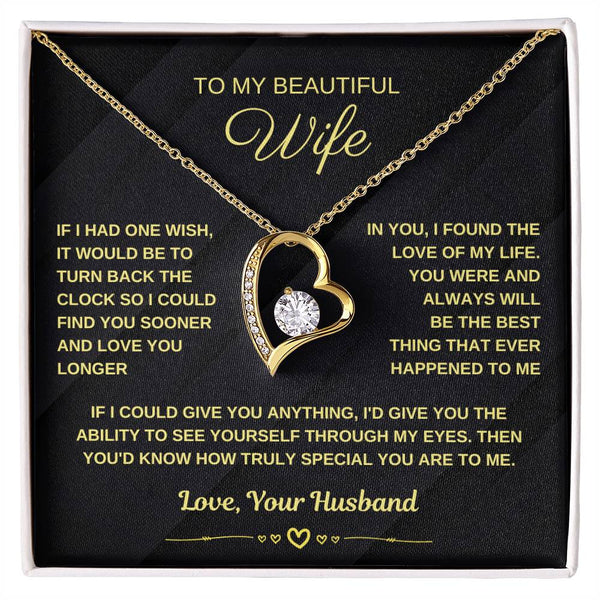 [ Few left only ] To My Beautiful Wife, I could find you sooner and love you longer