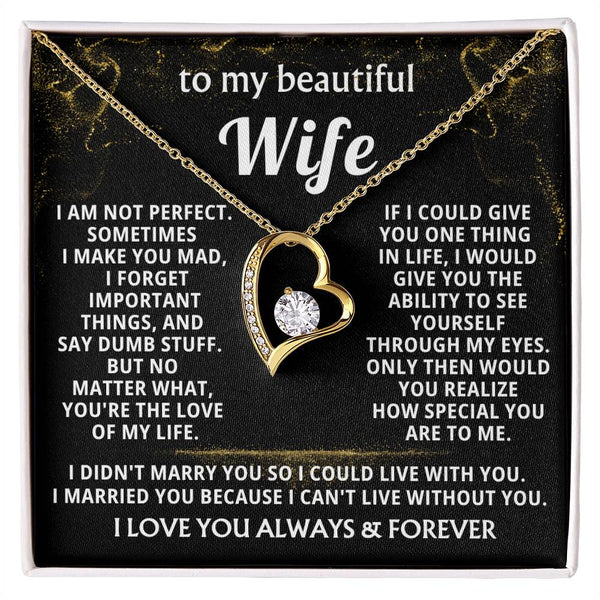 [Almost Sold Out]  TO MY BEAUTIFUL WIFE - I am not perfect