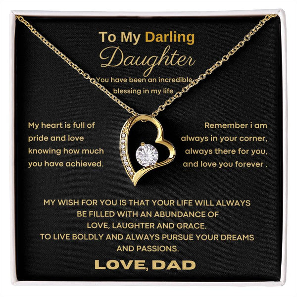 To My Darling Daughter - You have been an incredible blessing in my life