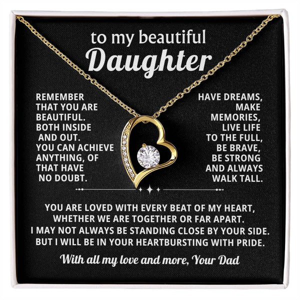 TO MY BEAUTIFUL DAUGHTER, You are loved with every beat of my heart
