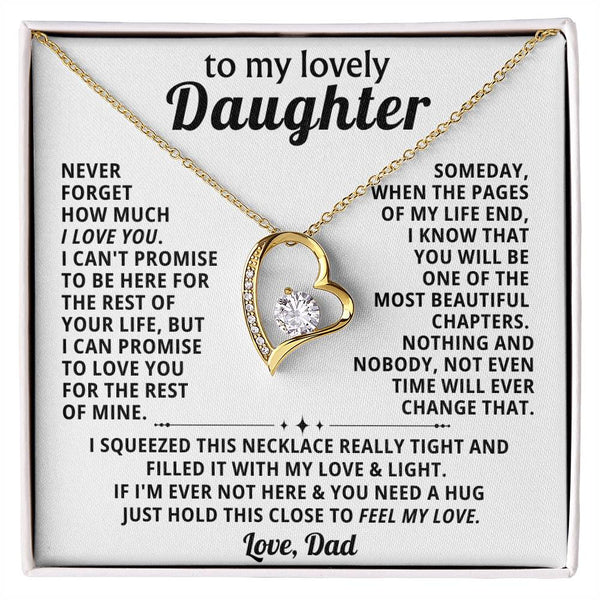 TO MY LOVELY DAUGHTER, NEVER FORGET HOW MUCH I LOVE YOU  (Almost Gone)