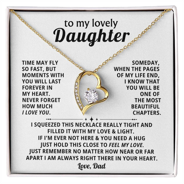 TO MY LOVELY DAUGHTER, Moments with you will last forever in my heart (Almost Gone)