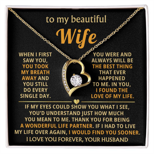 TO MY BEAUTIFUL WIFE - You took my breath away (Only a few left)