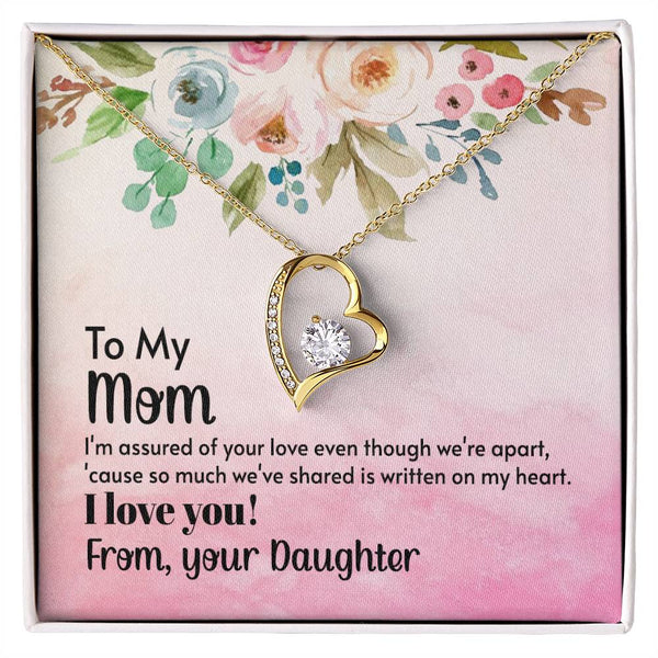 To My Mom - I'm assured of your love  (Only a Few Left) - Forever Love Necklace