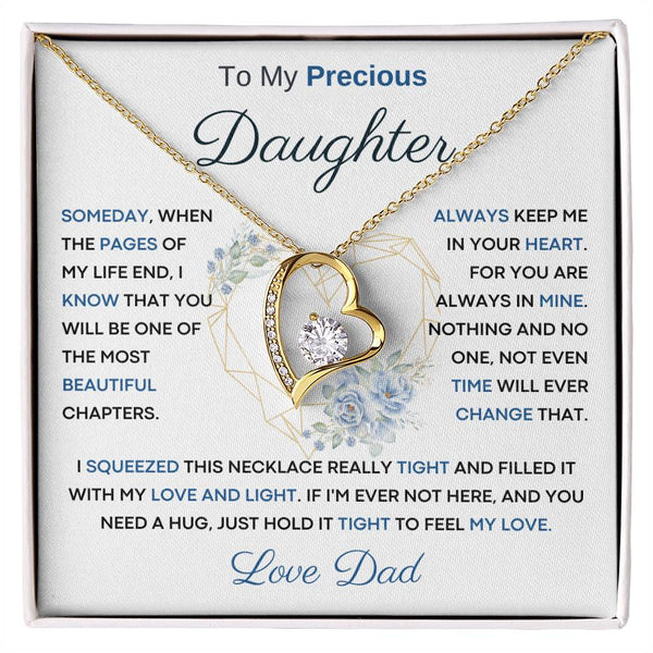 To My Precious Daughter from Dad -  You Will Be One Of The Most Beautiful Chapters - Heart