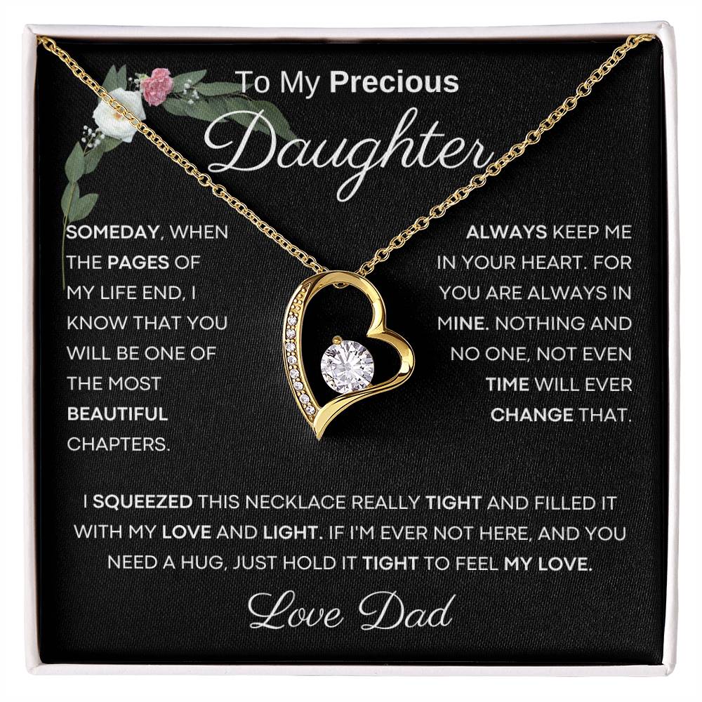 To My Precious Daughter from Dad -  You Will Be One Of The Most Beautiful Chapters