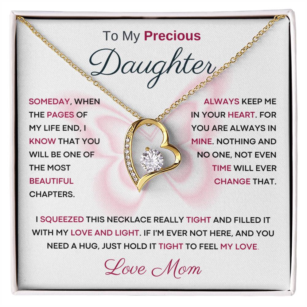 To My Precious Daughter from Mom -  You Will Be One Of The Most Beautiful Chapters - Butterfly