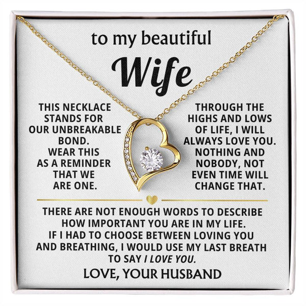 To My Beautiful Wife - This necklace stands for our unbreakable bond