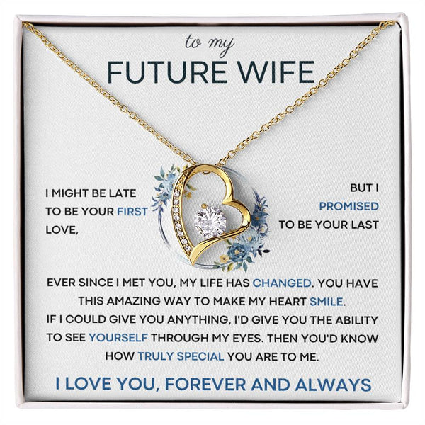 To My Future Wife, you have this amazing way to make my heart smile
