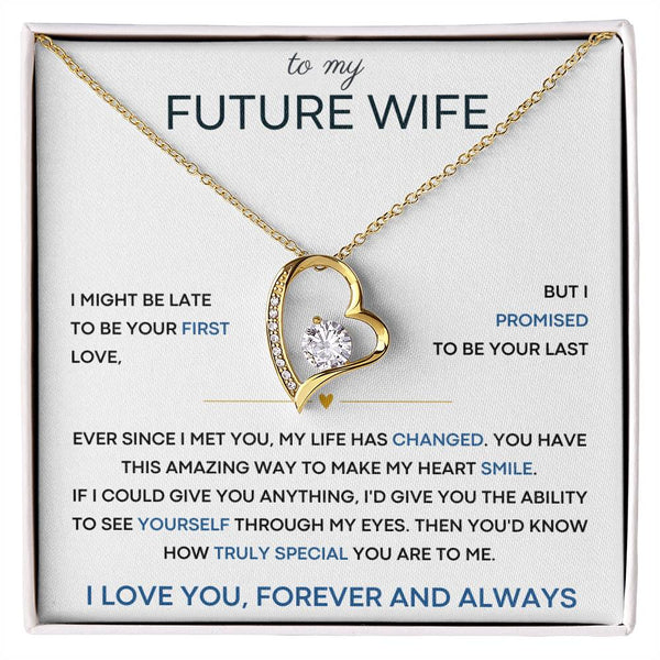 [ Few left only ] To My Future Wife, you have this amazing way to make my heart smile