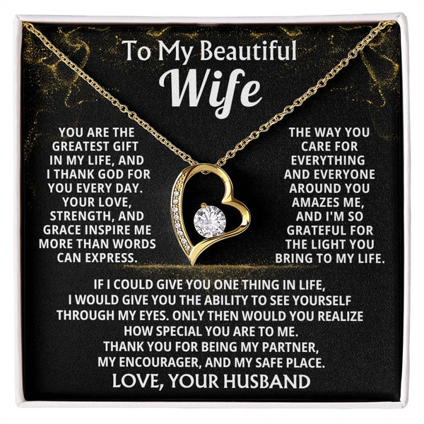To My Beautiful Wife - You are the greatest gift in my life, and I thank God for you every day ( Forever Love )