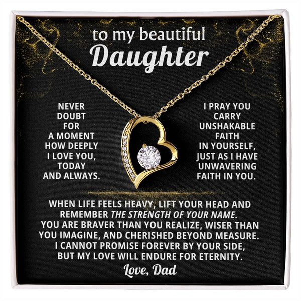 TO MY BEAUTIFUL DAUGHTER, Lift your head and remember the strength of your name