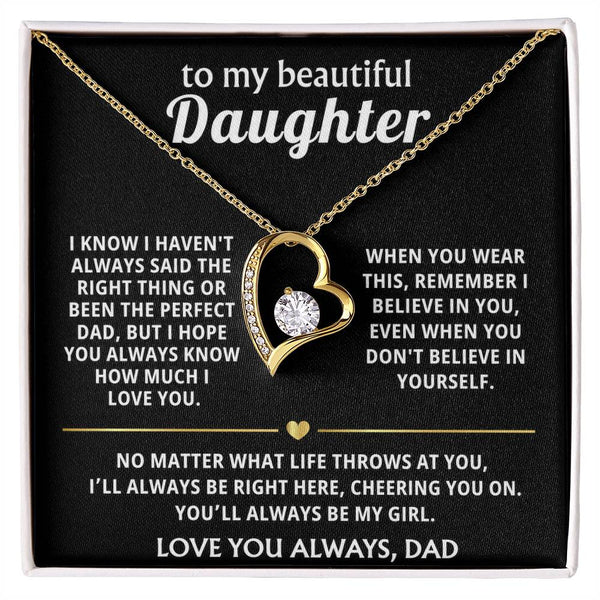 To My Beautiful Daughter, I'll always be right here, cheering you on.