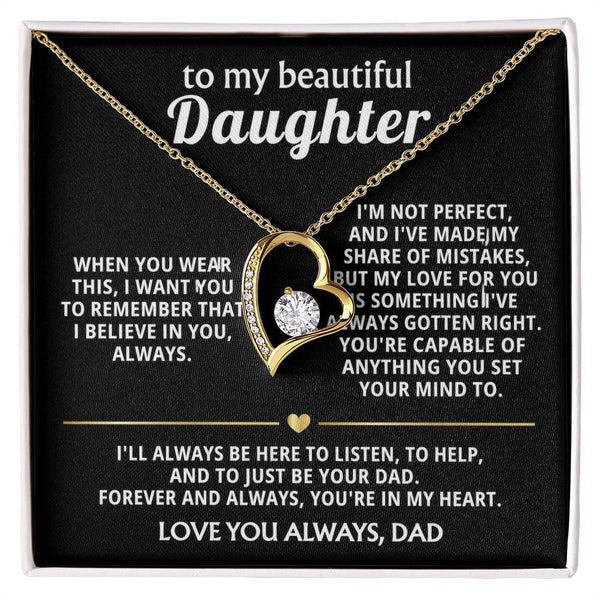 To My Beautiful Daughter, My love for you is always right.