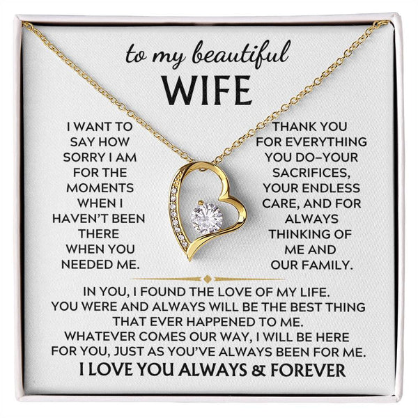 To My Beautiful Wife, I want to say how sorry I am for the moments when haven’t been there [Only a few left]