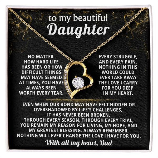 TO MY BEAUTIFUL DAUGHTER, you remain my reason for living, my hope