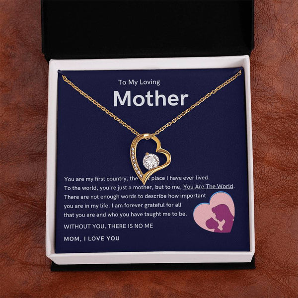 To My Loving Mother - Without You, There Is No Me (Only a Few Left) - Forever Love Necklace