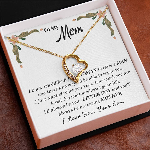 To My Loving Mother - I love you, your son