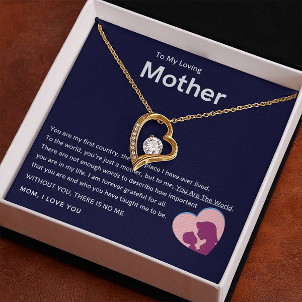 To My Loving Mother - Without You, There Is No Me (Only a Few Left) - Forever Love Necklace