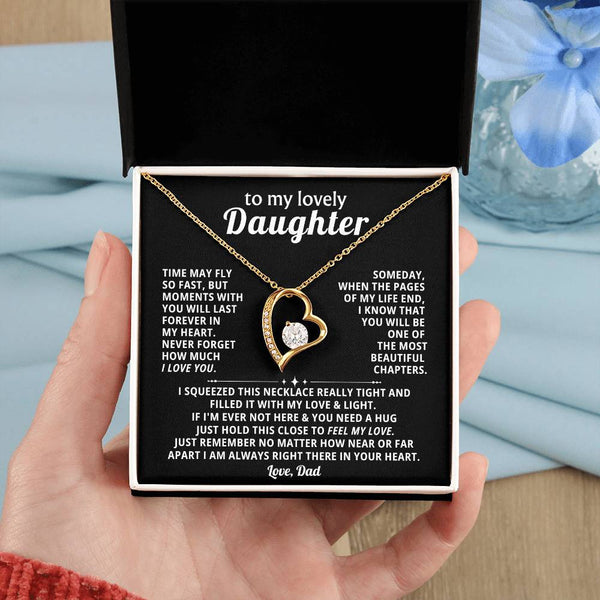 TO MY LOVELY DAUGHTER, Moments with you will last forever in my heart