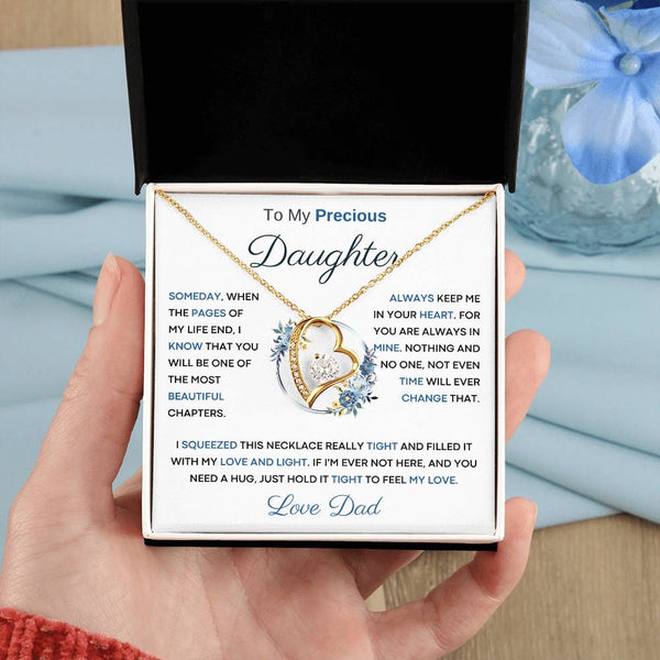To My Precious  Daughter - You Will Be One Of The Most Beautiful Chapters - From Dad