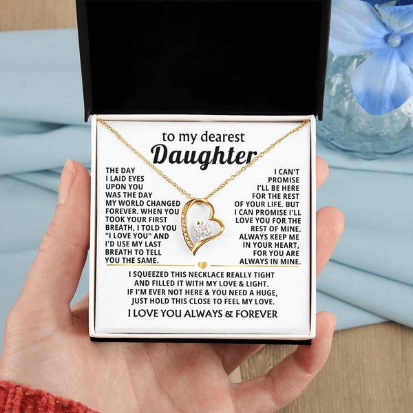 TO MY DEAREST DAUGHTER - I'll love you for the rest of mine