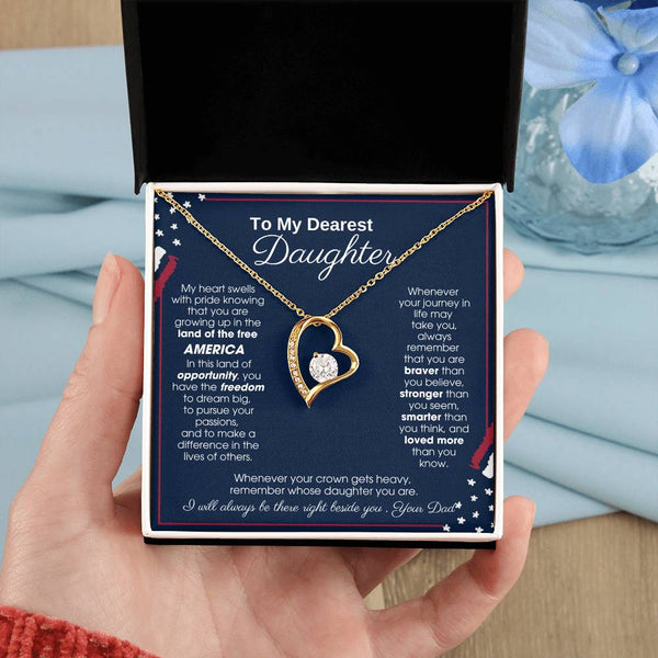 To My Daughter - America Land Of The Free Because Of The Brave Heart - 4th of July Necklace