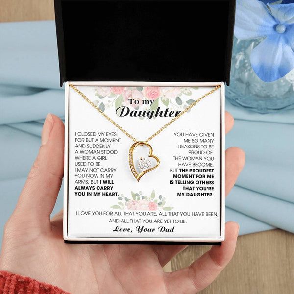 [ Forever Love ] To My Daughter -  I will ALWAYS carry you in my heart