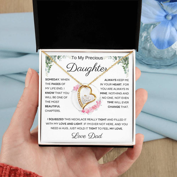 To My Precious Daughter from Dad -  You Will Be One Of The Most Beautiful Chapters - Forever Love