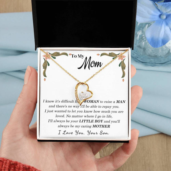 To My Loving Mother - I love you, your son